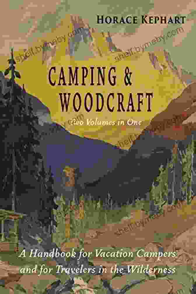 A Black Hole Camping And Woodcraft: Complete And Expanded Edition In Two Volumes