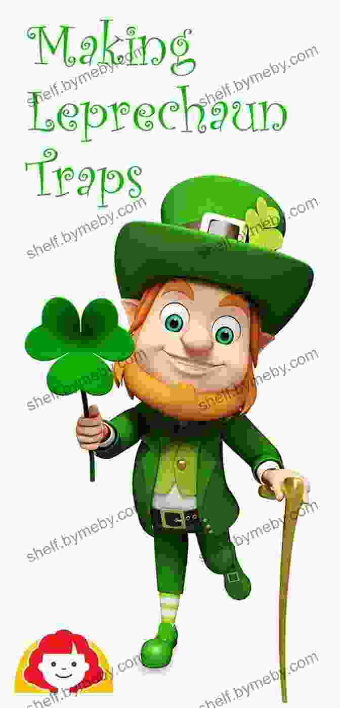 A Funny Illustration Of A Leprechaun Farting And Escaping A Trap Lucky The Farting Leprechaun: A Funny Kid S Picture About A Leprechaun Who Farts And Escapes A Trap Perfect St Patrick S Day Gift For Boys And Girls (Farting Adventures 18)