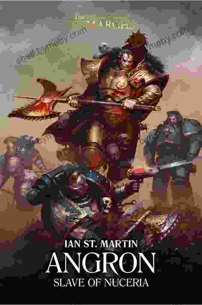 Angron: Slave Of Nuceria Book Cover Angron: Slave Of Nuceria (The Horus Heresy Primarchs 11)