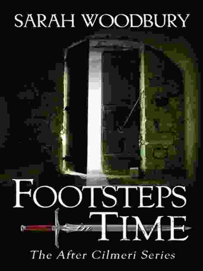 Book Cover Of Footsteps In Time: The After Cilmeri Footsteps In Time (The After Cilmeri 2)