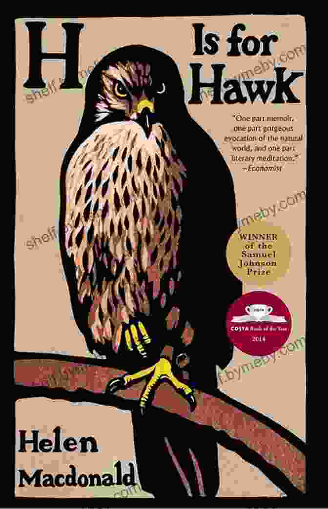 Book Cover Of Is For Hawk By Helen Macdonald H Is For Hawk Helen Macdonald