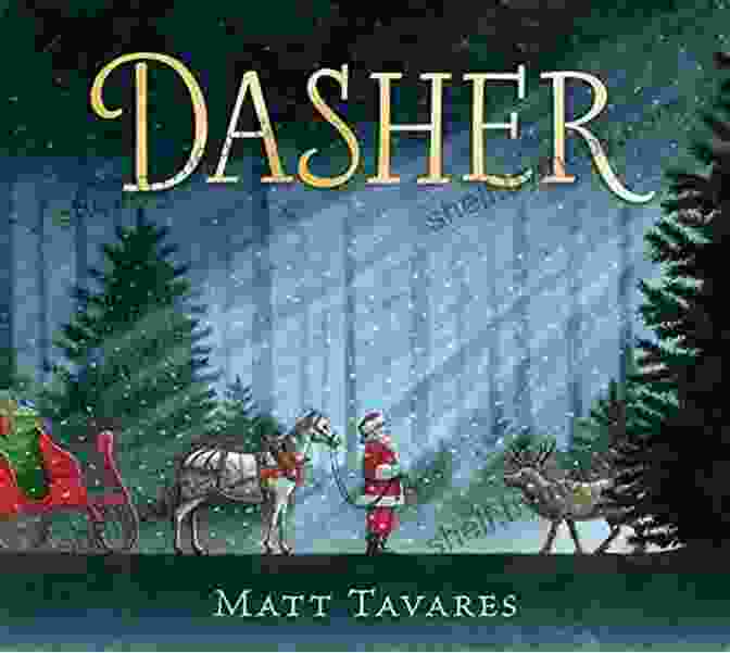 Brave Little Doe, Adorned With Festive Antlers And A Cheerful Grin, Embarks On Her Extraordinary Journey Dasher: How A Brave Little Doe Changed Christmas Forever