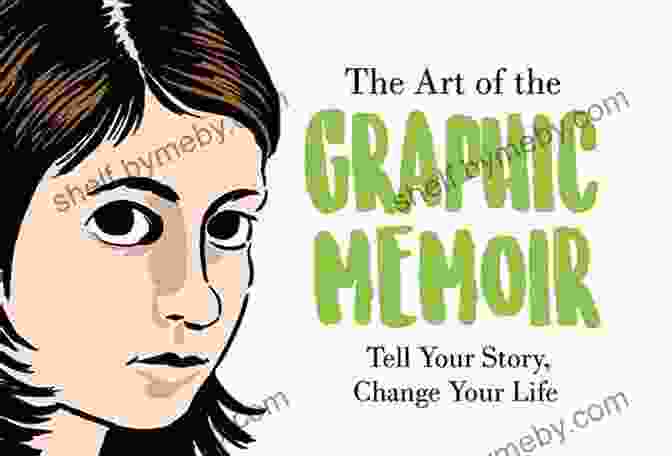 Cover Of My Life In Comics Memoir My Life In Comics (a Memoir)