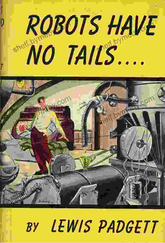 Cover Of Robots Have No Tails By Henry Kuttner Robots Have No Tails Henry Kuttner