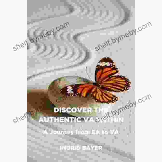 Discover The Authentic Va Within Book Cover Discover The Authentic VA Within: A Journey From EA To VA