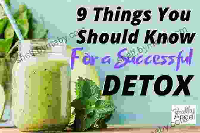 Discover The Top All Natural 100 Safe Strategies To Successfull Detox Natural Detox Strategies: Discover The Top All Natural 100% Safe Strategies To A Successfull Detox