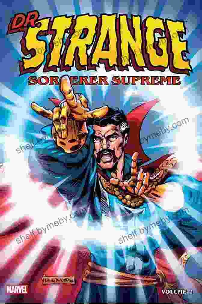 Doctor Strange And The Sorcerers Supreme Vol. 1 Comic Book Cover Art Featuring Doctor Strange And Other Sorcerers Wielding Powerful Magic Doctor Strange And The Sorcerers Supreme Vol 2: Time After Time (Doctor Strange And The Sorcerers Supreme (2024))