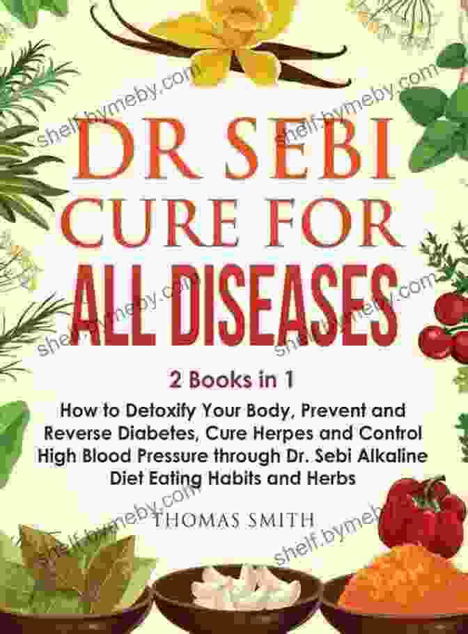 Dr. Sebi Alkaline Herbal Cure Book Dr Sebi Alkaline Herbal Cure In 28 Days (PLANT BASED DIET): Reverse Disease Heal The Electric Body Mind (Dr Sebi Cleansing Guide For Liver Rescue Autoimmune) (The Dr Sebi Diet Guide)