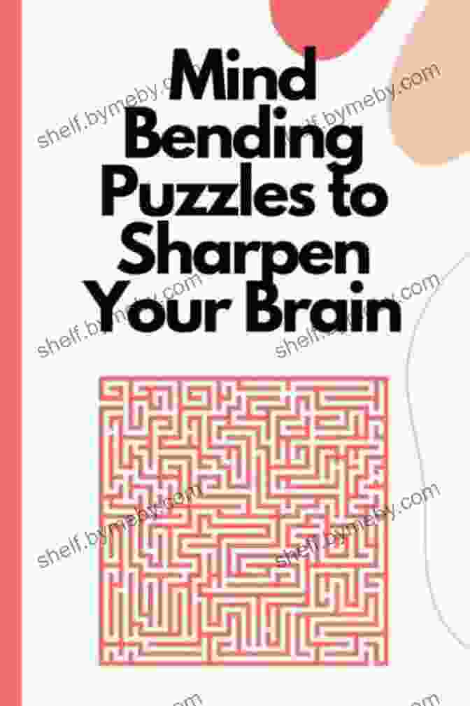 Example Puzzle: A Mind Bending Maze Would You Rather For Kids: Game For Kids 6 12 Years Old