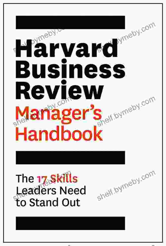 Harvard Business Review Manager Handbook Cover Harvard Business Review Manager S Handbook: The 17 Skills Leaders Need To Stand Out (HBR Handbooks)