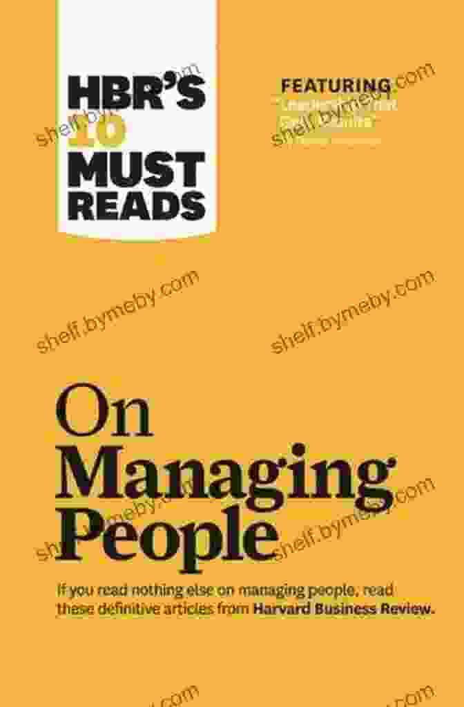 HBR 10 Must Reads On Managing People Book Cover HBR S 10 Must Reads On Managing People Vol 2 (with Bonus Article The Feedback Fallacy By Marcus Buckingham And Ashley Goodall)