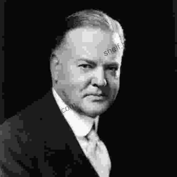 Herbert Hoover, The 31st President Of The United States, Presided Over The Great Depression. His Memoirs Offer A Unique Perspective On This Pivotal Era. The Memoirs Of Herbert Hoover The Great Depression 1929 1941