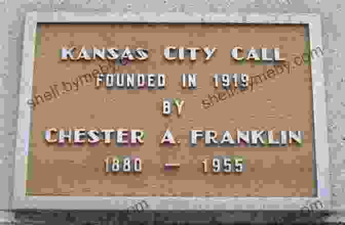 Image Of The Chester Franklin And The Kansas City Call Collection At The Kansas City Public Library The Noble Warrior: Chester Franklin And The Kansas City Call 1919 1955