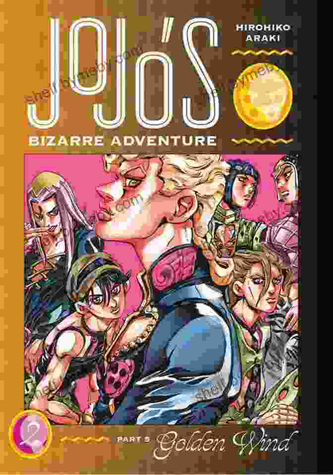 Jojo's Bizarre Adventure Part Golden Wind Vol. 1 Cover Art Featuring Giorno Giovanna And His Allies JoJo S Bizarre Adventure: Part 5 Golden Wind Vol 1