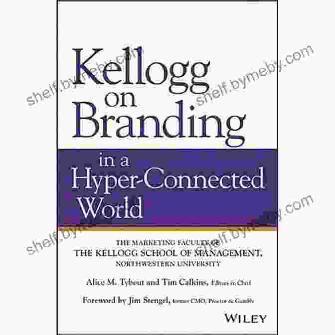 Kellogg On Branding In A Hyper Connected World Book Cover Kellogg On Branding In A Hyper Connected World