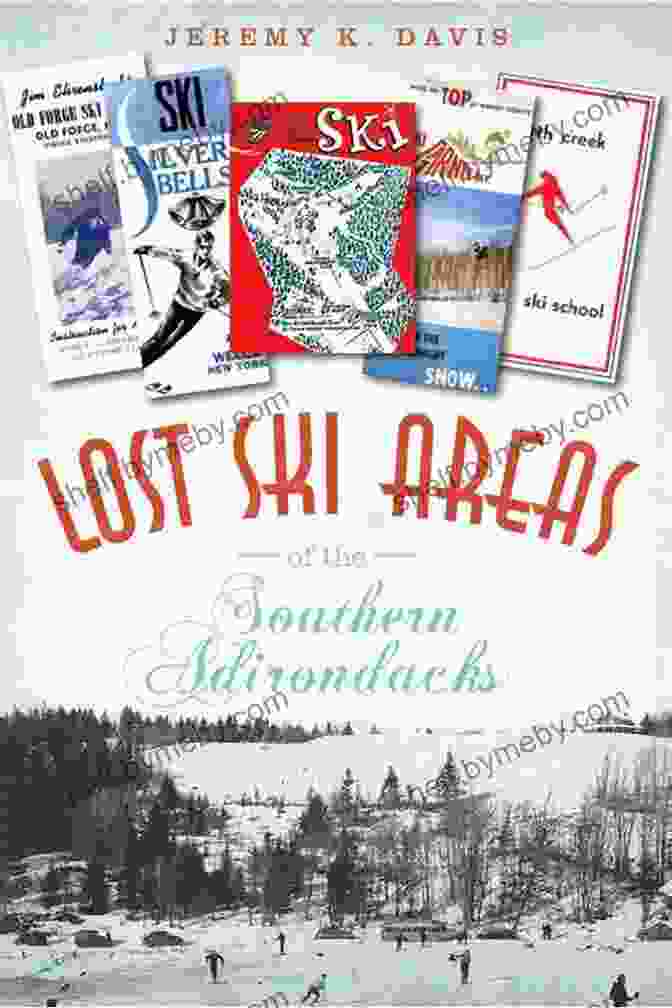 Lost Ski Areas Of Southern California Book Cover Featuring Vintage Skiers On A Mountain Slope Lost Ski Areas Of Southern California