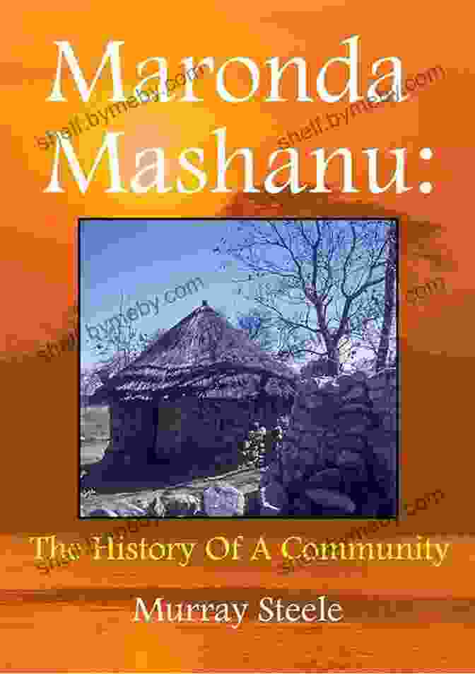 Maronda Mashanu: The History Of Community Maronda Mashanu: The History Of A Community