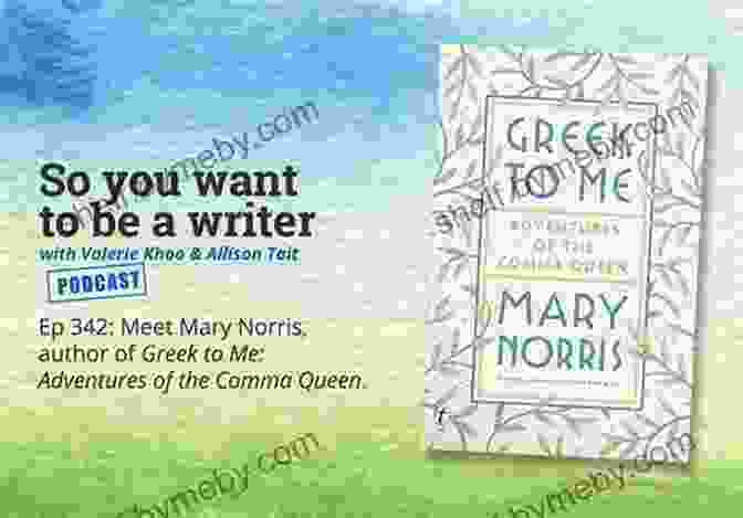 Mary Norris, Author Of 'Greek To Me: Adventures Of The Comma Queen' Greek To Me: Adventures Of The Comma Queen