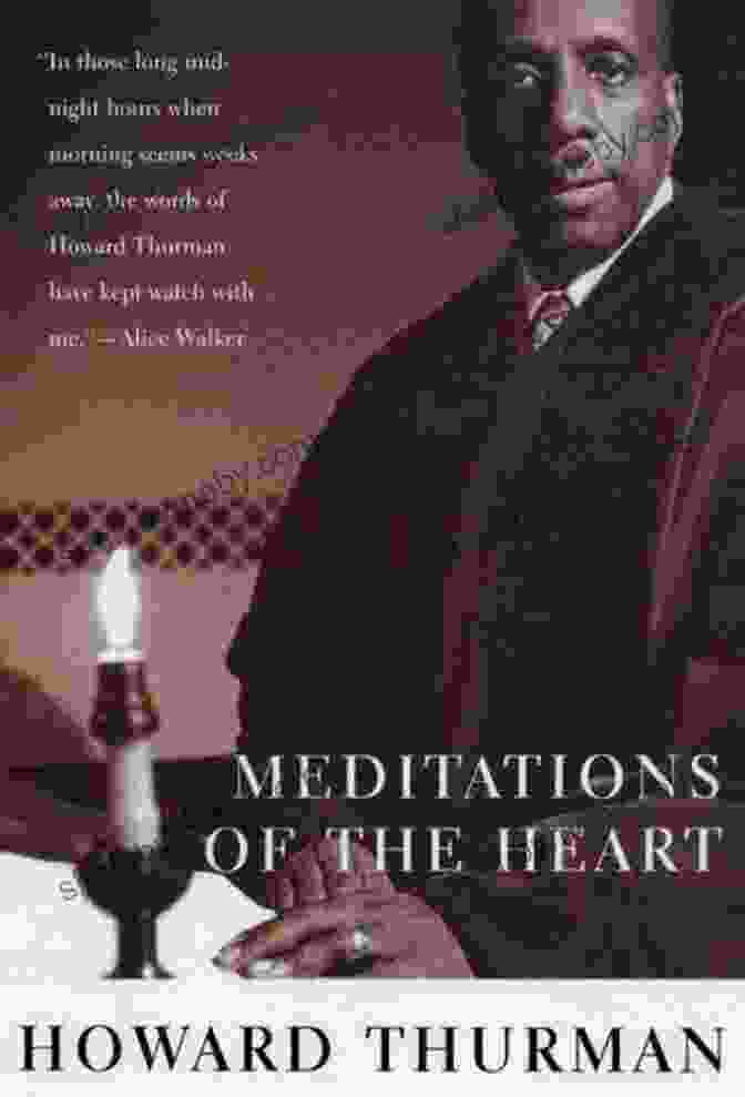 Meditations Of The Heart Book Cover By Howard Thurman Meditations Of The Heart Howard Thurman