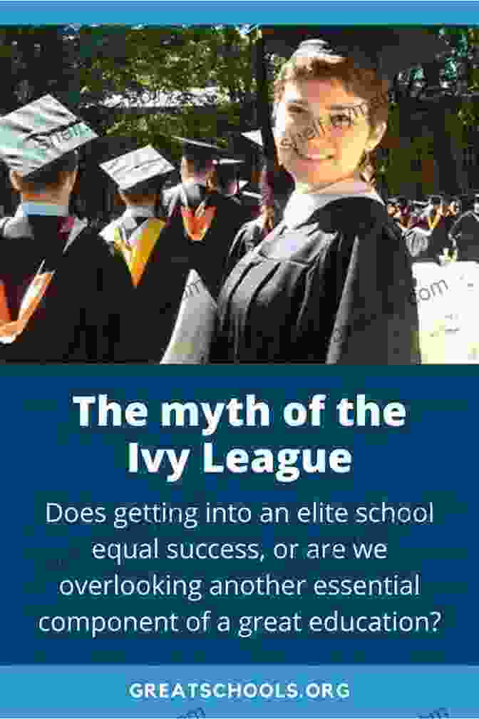 Myth About Ivy League Schools Only Accepting Perfect Students The 75 Biggest Myths About College Admissions: Stand Out From The Pack Avoid Mistakes And Get Into The College Of Your Dreams