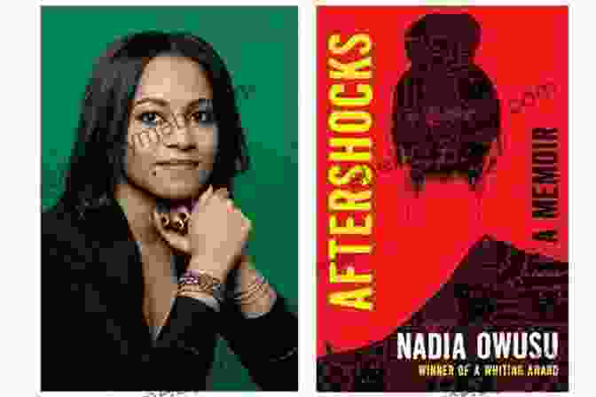 Nadia Owusu's 'Aftershocks' Memoir Explores The Transformative Journey Of Healing After Trauma. Aftershocks: A Memoir Nadia Owusu