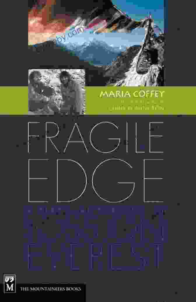 Personal Portrait Of Loss On Everest Book Cover, Featuring A Woman Hiking In The Mountains Fragile Edge: A Personal Portrait Of Loss On Everest