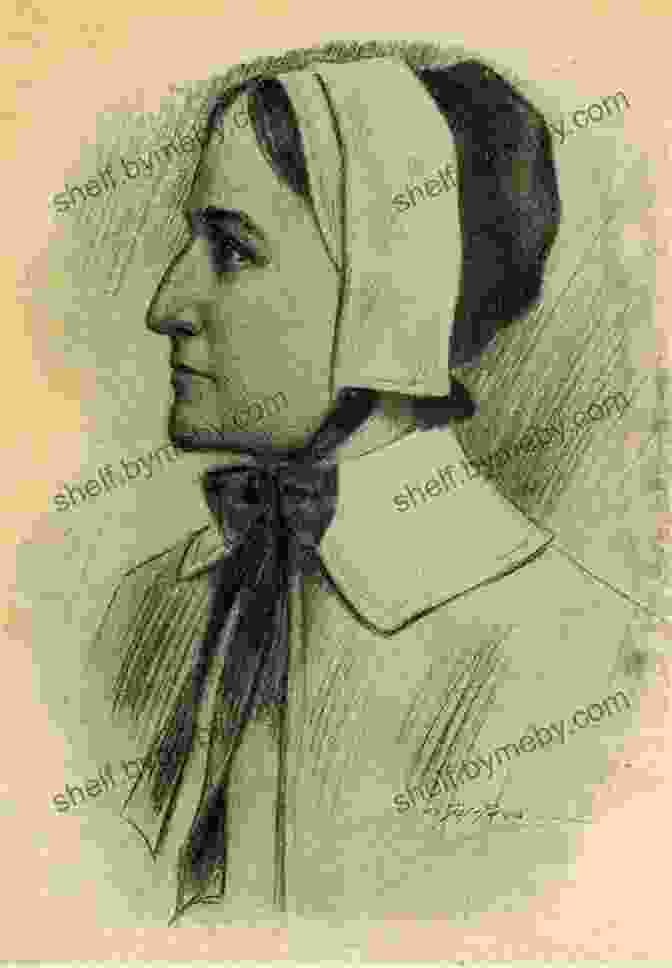 Portrait Of Anne Hutchinson, A Religious Leader In The Rhode Island Colony Exploring The Rhode Island Colony (Exploring The 13 Colonies)