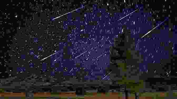 Spectacular Meteor Shower A Traveler S Guide To The Stars