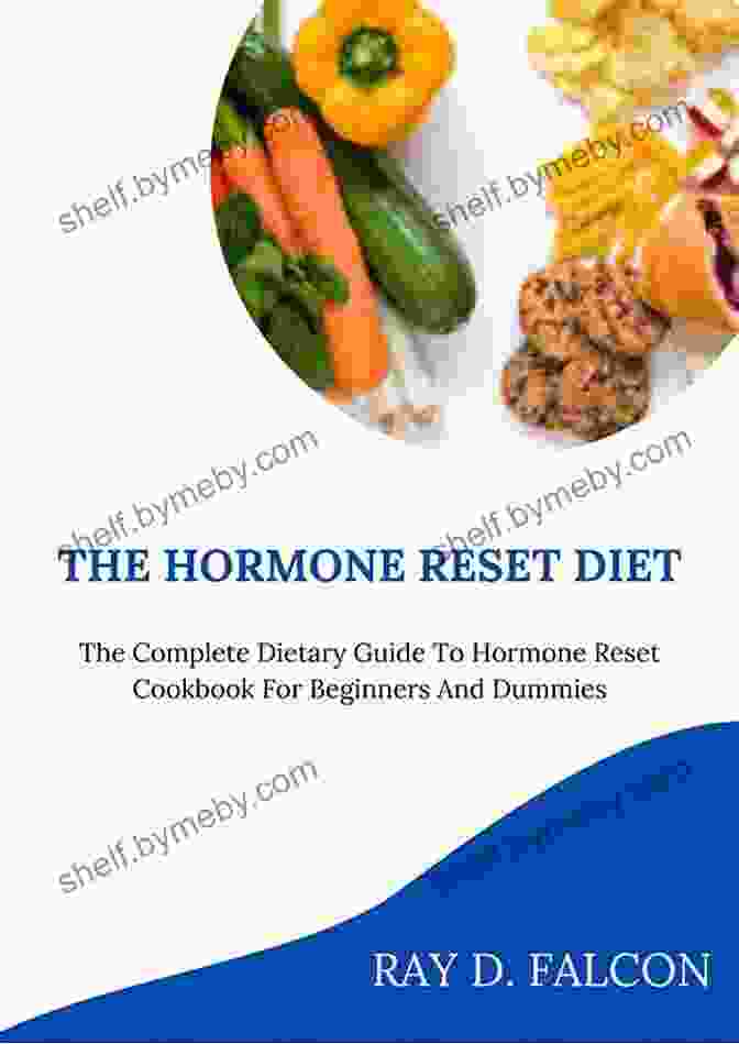 The Advanced Plant Based Hormone Reset Diet Cookbook Cover The Advanced Plant Based Hormone Reset Diet Cookbook: Easy Recipes To Reset Hormone Burn Fat Live Healthy