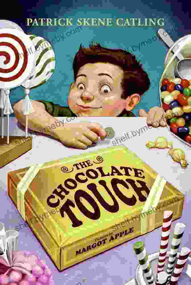 The Chocolate Touch Book Cover The Chocolate Touch Patrick Skene Catling