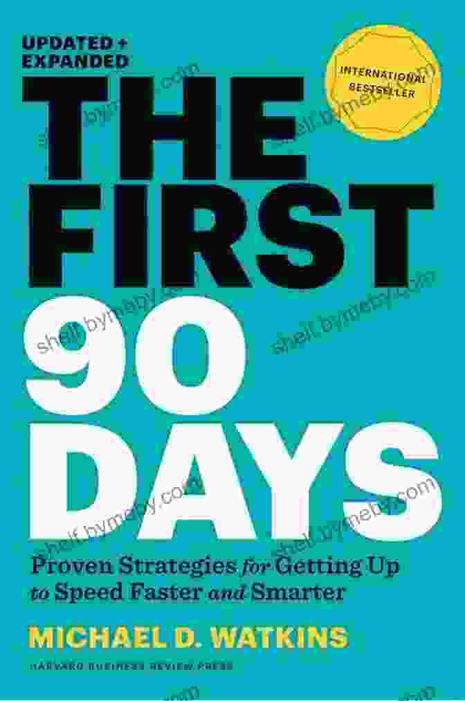 The First 90 Days Feature Image HBR S 10 Must Reads On High Performance (with Bonus Article The Right Way To Form New Habits An Interview With James Clear) (HBR S 10 Must Reads)