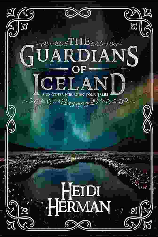 The Guardians Of Iceland And Other Icelandic Folk Tales Book Cover The Guardians Of Iceland And Other Icelandic Folk Tales