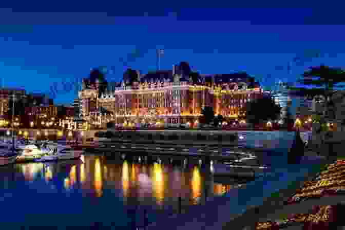 The Iconic Fairmont Empress Hotel On Victoria's Inner Harbour Here On The Coast: Reflections From The Rainbelt