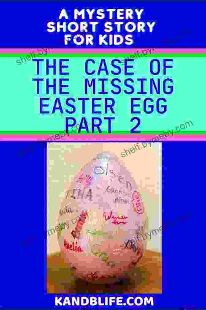 The Mystery Of The Lost Easter Eggs Book Cover Featuring Emily And Ethan On An Easter Egg Hunt Mr Rabbit Saves Easter: The Mystery Of The Lost Easter Eggs