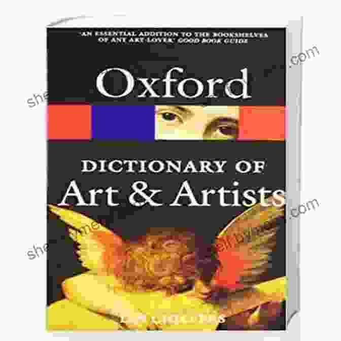 The Oxford Dictionary Of Art And Artists Oxford Quick Reference The Oxford Dictionary Of Art And Artists (Oxford Quick Reference)