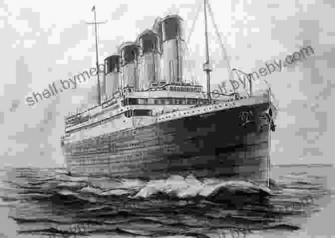 The Titanic On Its Maiden Voyage Titanic: The Story Of The Unsinkable Ship