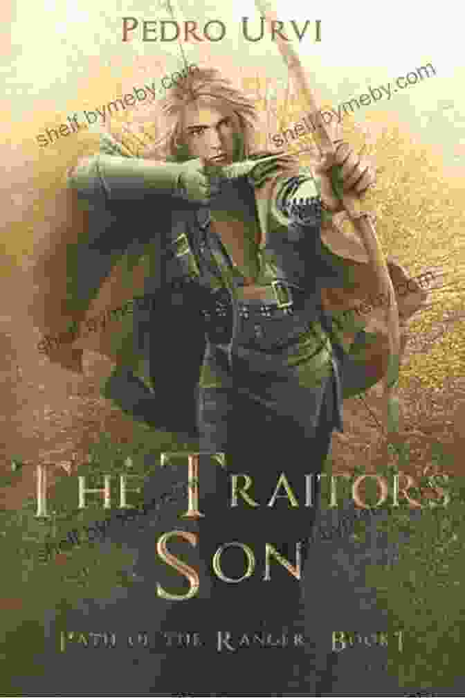 The Traitor Son Path Of The Ranger Book Cover The Traitor S Son: (Path Of The Ranger 1)