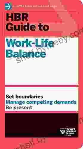 HBR Guide To Work Life Balance