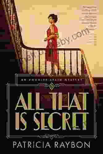 All That Is Secret (An Annalee Spain Mystery 1)