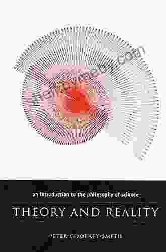 Theory And Reality: An Introduction To The Philosophy Of Science (Science And Its Conceptual Foundations Series)