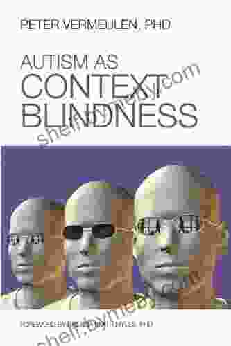 Autism As Context Blindness Ree Drummond