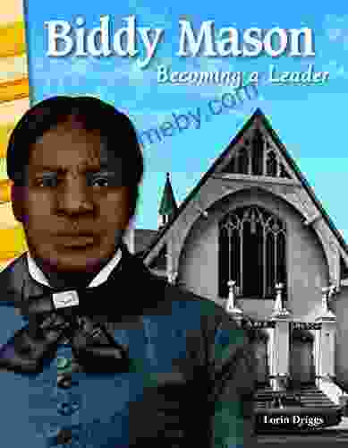 Biddy Mason: Becoming A Leader (Primary Source Readers)