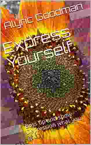 Express Yourself: Boss Up And Show Depression What You Got