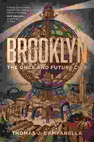 Brooklyn: The Once And Future City