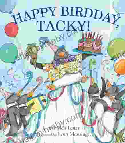 Happy Birdday Tacky (Tacky The Penguin)