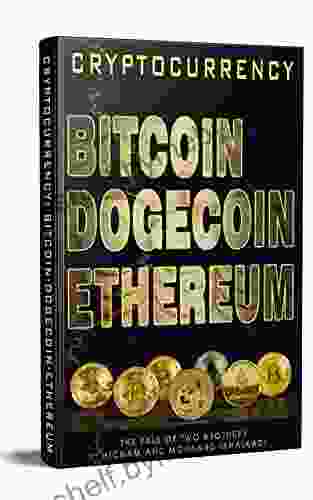 Cryptocurrencies: Bitcoin Ethereum Dogecoin (701 Non Fiction 6)