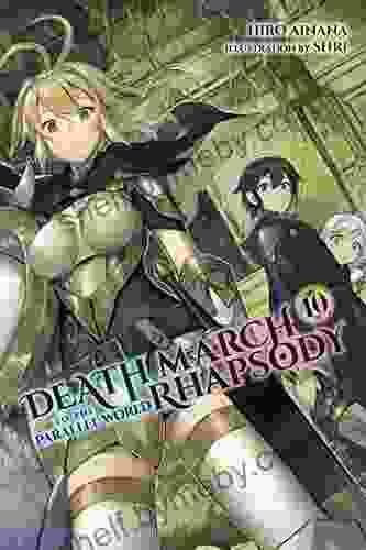 Death March to the Parallel World Rhapsody Vol 10 (light novel) (Death March to the Parallel World Rhapsody (light novel))