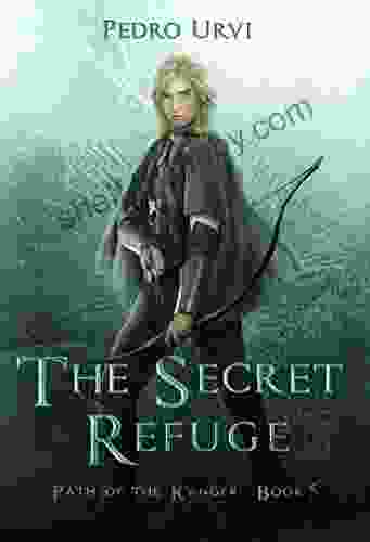 The Secret Refuge: (Path Of The Ranger 5)