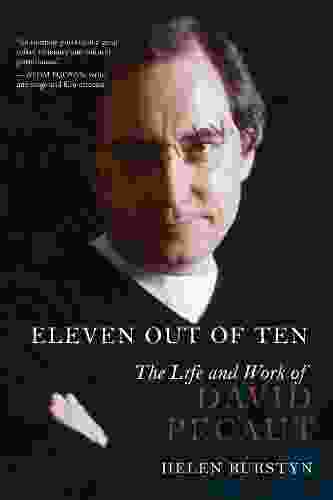 Eleven Out Of Ten: The Life And Work Of David Pecaut