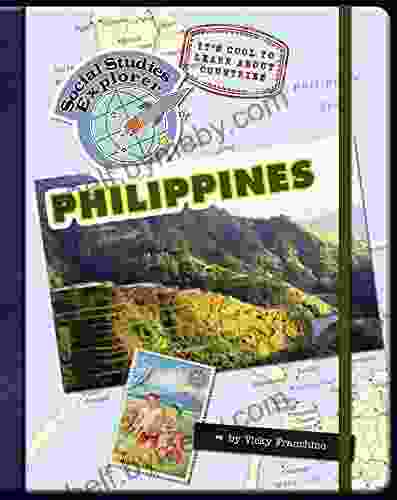 It S Cool To Learn About Countries: Philippines (Explorer Library: Social Studies Explorer)